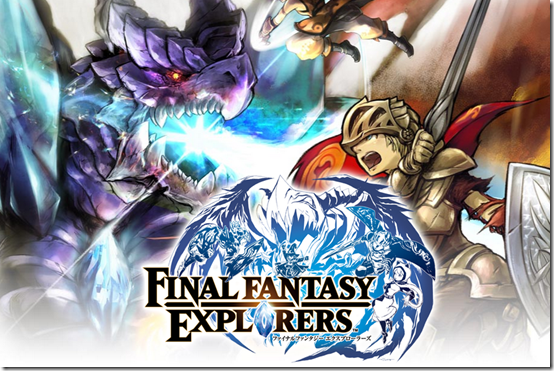 final fantasy explorers