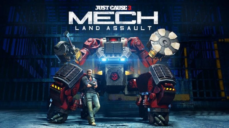 Just Cause 3 Mech Land Assault