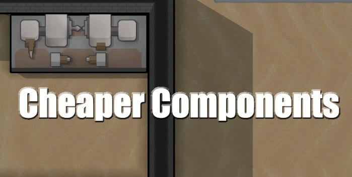 Cheaper Components