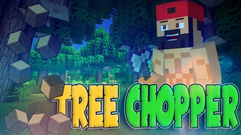 Tree Chopper