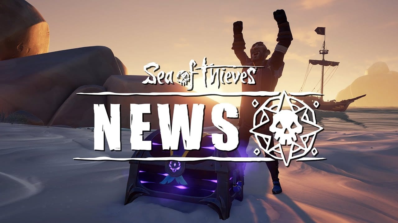 sea of thieves news