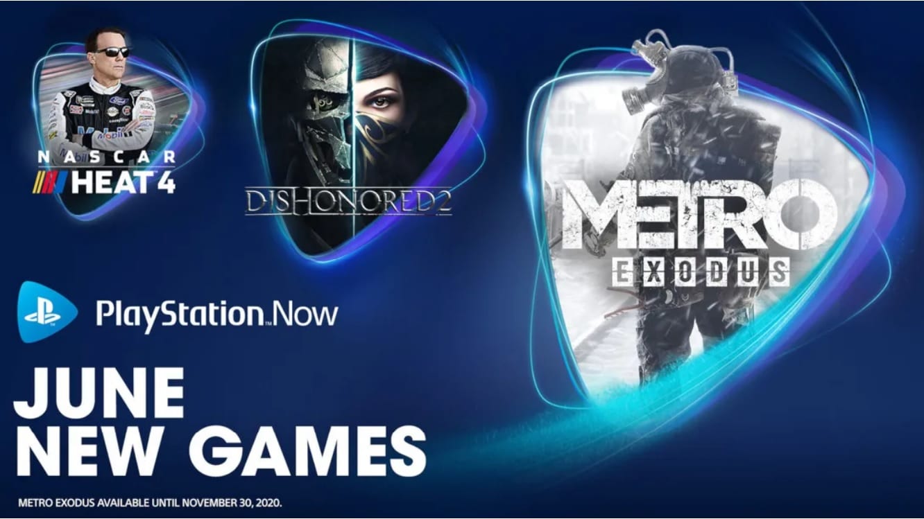 PS Now, metro exodus, dishonored 2