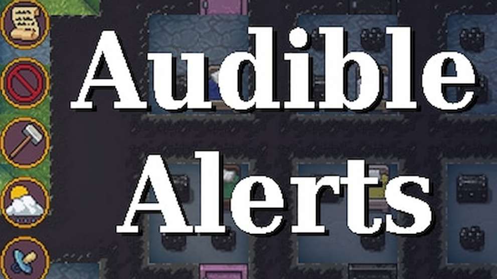 Audible Alerts mod for Dwarf Fortress