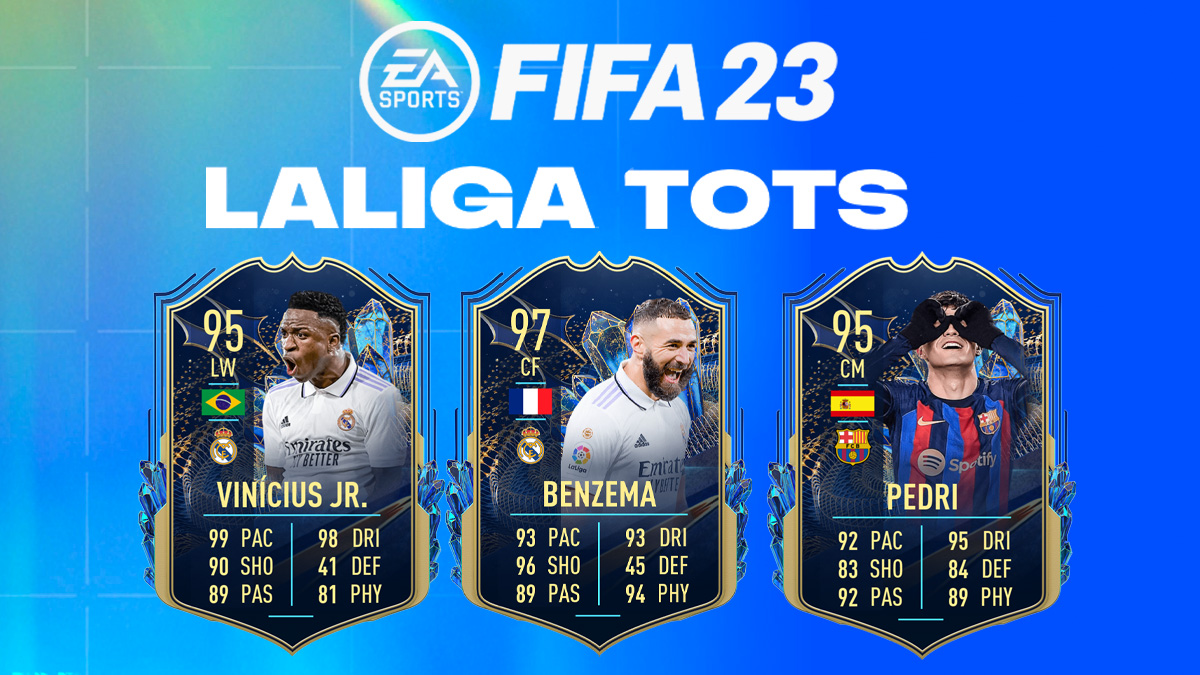 FIFA 23 La Liga Team of the Season logos on TOTS background with Benzema, Vinicius and Pedri cards